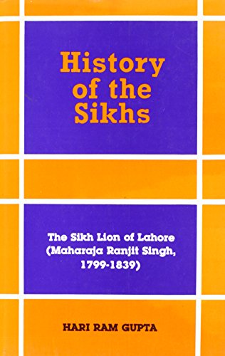 9788121505154: History of the Sikhs: Sikh Lion of Lahore/Maharaja Ranjit Singh