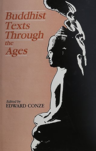 Buddhist Texts Through the Ages (9788121505741) by Edward Conze