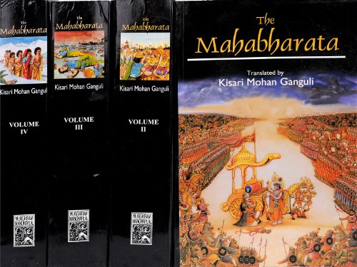 The Mahabharata: The Only Complete and Authentic English Translation (4 Vols-Set) - Translated from original Sanskrit text into English by Kisari Mohan Ganguli