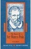 9788121506021: The Book of Ser Marco Polo: The Venetian, Concerning the Kingdoms and Marvels of the East (2 Volumes)