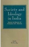 Stock image for Society and Ideology in India: Essays in Honour of Prof. R.S. Sharma for sale by Books in my Basket