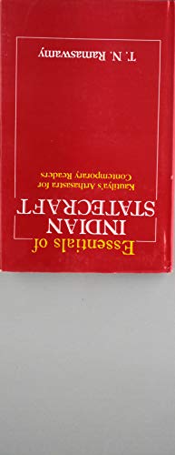 Essentials Of Indian Statecraft: Kautilya's Arthasastra For Contemporary Readers