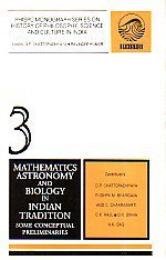 Beispielbild fr Mathematics, Astronomy And Biology In Indian Tradition Some Conceptual Preliminaries (PHISPC Monograph Series On History Of Philosophy, Science And Culture In India), 3 zum Verkauf von Books in my Basket