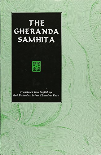 9788121507349: Gheranda Samhita; Sanskrit Text With English Translation
