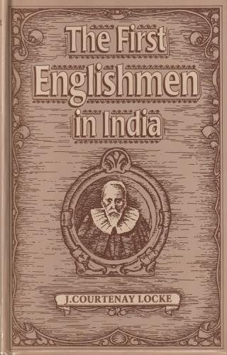 9788121507684: The First Englishmen in India