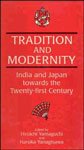 Stock image for Tradition and modernity: India and Japan towards the twenty-first century [Jan 01, 1997] Hiroichi Yamaguchi and Haruka Yanagisawa for sale by GF Books, Inc.