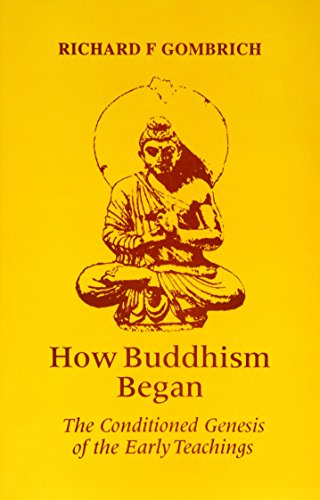 Imagen de archivo de How Buddhism Began: The Conditioned Genesis of the Early Teachings a la venta por Books Unplugged