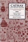 Cathay and the Way Thither Vols. 1-4 (9788121508384) by Sir Henry Yule; Henry Yule; Yule, Henry