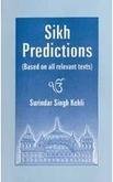 Beispielbild fr Sikh Predictions: (Based On All Relevant Texts) zum Verkauf von Books in my Basket