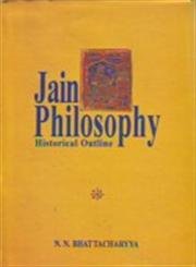 Beispielbild fr Jain Philosophy- historical outline zum Verkauf von Books From California