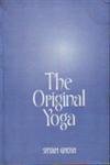 Stock image for The Original Yoga: as expounded in Sivasamhita, Gherandasamhita, and Patanjala Yogasutra (Original Text in Sanskrit Translated, Edited, and Annotated with an Introduction) for sale by Books in my Basket