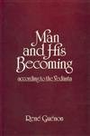 9788121509015: MAN & HIS BECOMING