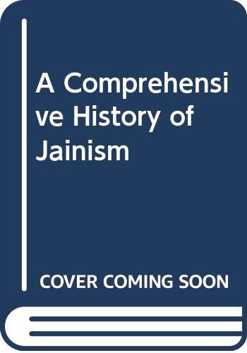 Beispielbild fr A Comprehensive History of Jainism zum Verkauf von HPB-Red