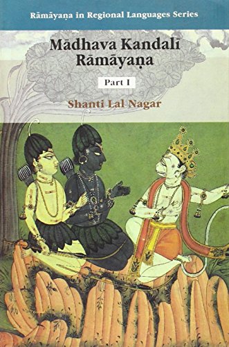 Beispielbild fr Madhava Kandali Ramayana. Part I + II. Composed in Assamese by Sage Madhava Kandali, the great son of the soil in the fourteenth century AD. Part 1. Adikanda, Ayodhyakanda, Aranyakanda, and Kiskindhakanda. Part 2: Sundarakanda, Lankakanda, and Uttarakanda. zum Verkauf von Antiquariat Alte Seiten - Jochen Mitter