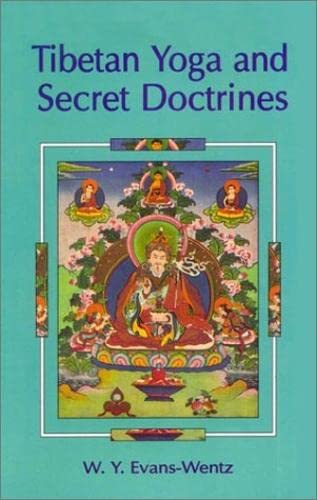 Beispielbild fr Tibetan Yoga and Secret Doctrines zum Verkauf von Weird Books
