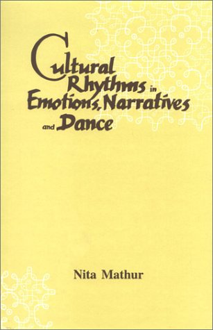 Cultural Rhythms In Emotions,Narratives And Dance