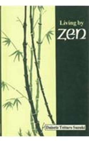 Living by Zen (9788121510011) by Suzuki, Daisetz T.