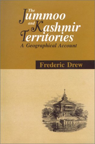 The Jummoo And Kashmir Territories: A Geographical Account