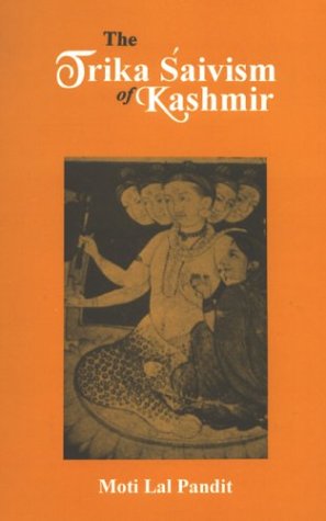 Beispielbild fr Trika Saivism of Kashmir zum Verkauf von Books From California