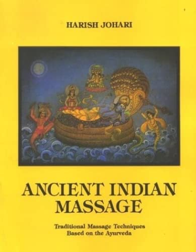 Imagen de archivo de Ancient Indian Massage Traditional Massage Techniques Based on the Ayurveda a la venta por SecondSale