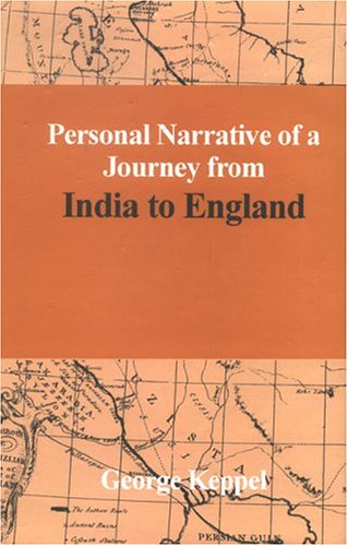 Personal Narrative Of A Journey From India To England : by Bussorah, Bagdad, the Ruins of Babylon...