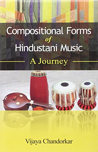 Compositional Forms Of Hindustani Music: A Journey