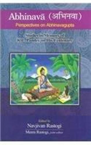 Abhinava: Perspectives on Abhinavagupta (Studies in Memory of K.C. Pandey on His Centenary)
