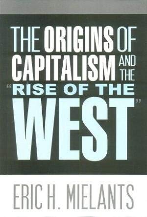 9788121512442: The Origins of Capitalism and the Rise of the West