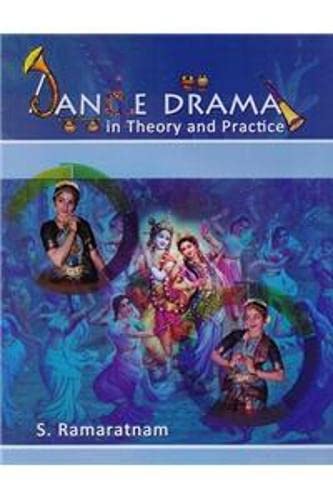 Imagen de archivo de Dance Drama in Theory and Practice, Vol. I a la venta por Books in my Basket