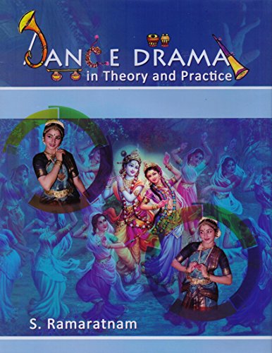 Dance Drama in Theory and Practice, vol. I