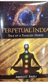 Stock image for Perpectual India: Tale of a Timeless People for sale by Books in my Basket