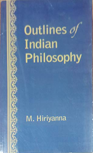 9788121513500: OUTLINES OF INDIAN PHILOSOPHY
