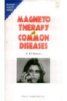 9788121603195: Magneto Therapy for Common Diseases