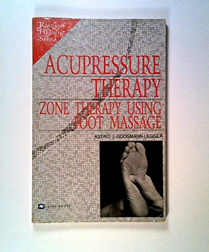Imagen de archivo de Acupressure Therapy - Zone Therapy using Foot Massage a la venta por El Pergam Vell