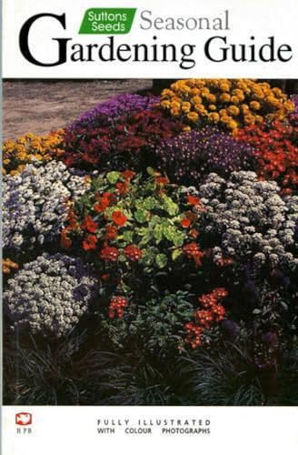 Sutton Seeds Seasonal Gardening Guide (9788121608596) by Sangat Singh