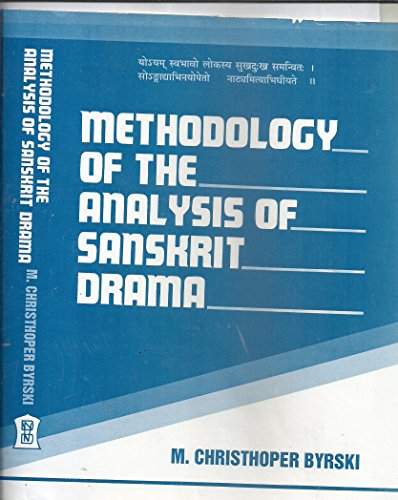 9788121701198: Methodology of the analysis of Sanskrit drama