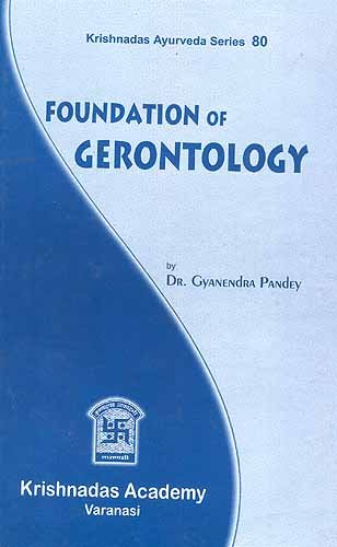 9788121801034: Foundation of Gerontology