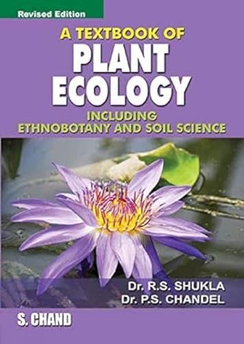 A Textbook of Plant Ecology (Including Ethnobotany and Soil Science), Revised Edition