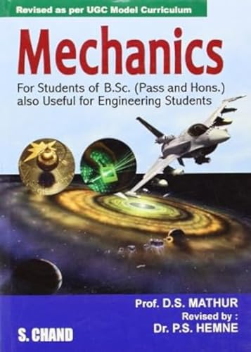 9788121905992: Mechanics: For BSc Pass and Honour Classes [Oct 31, 2000] Mathur, D.S.