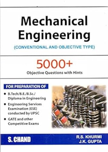 Mechanical Engineering: Objective Types [Mar 01, 2005] Khurmi, R. S. and Gupta, Joyeeta (9788121906289) by R.S. Khurmi