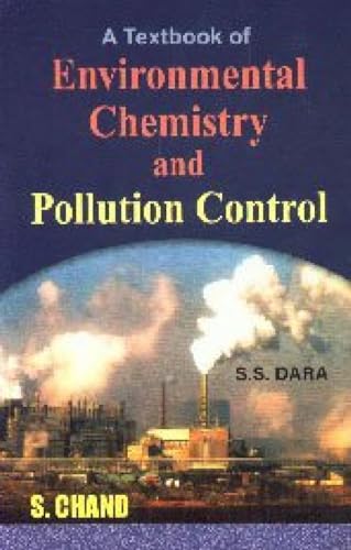 Stock image for A Textbook of Environmental Chemistry and Pollution Control for sale by Books Puddle