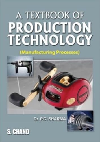 Beispielbild fr Production Technology (Manufacturing Process): Manufacturing Processes zum Verkauf von WorldofBooks