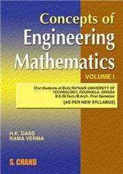 9788121923576: Concepts of Engineering Mathematics (Vol-I) for Be/B.Tech. [Paperback] [Jan 01, 2017] H K Dass