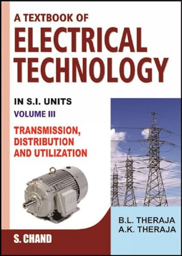 9788121924900: Text Book of Electrical Technology: Pt. 1&2: Tranmission Distribution and Utilization