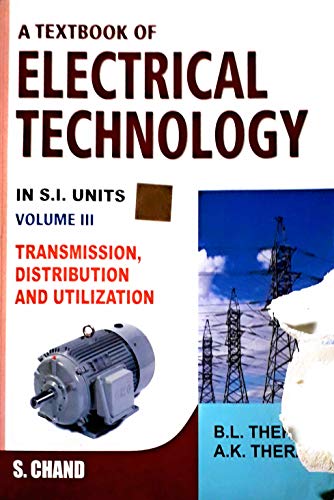 9788121924900: Text Book of Electrical Technology: Pt. 1&2: Tranmission Distribution and Utilization