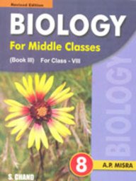 Stock image for Biology for Middle Classe VIII for sale by dsmbooks