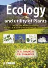 9788121928625: Ecology and Utility of Plants