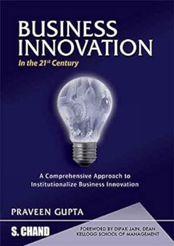 Business Innovation in the 2lst Century (9788121929455) by Praveen Gupta