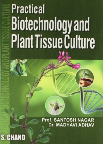 Imagen de archivo de Practical Biotechnology and Plant Tissue Culture a la venta por Books Puddle