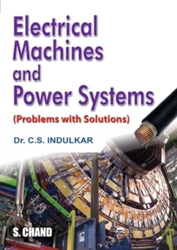 9788121939010: Electrical Machines and Power Systems-Problems with Solution